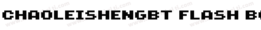 CHAOLeishenGBT Flash Bold字体转换